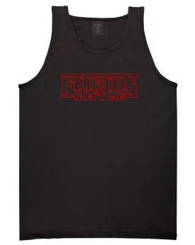 Friends Dont Lie Mens Tank Top Shirt