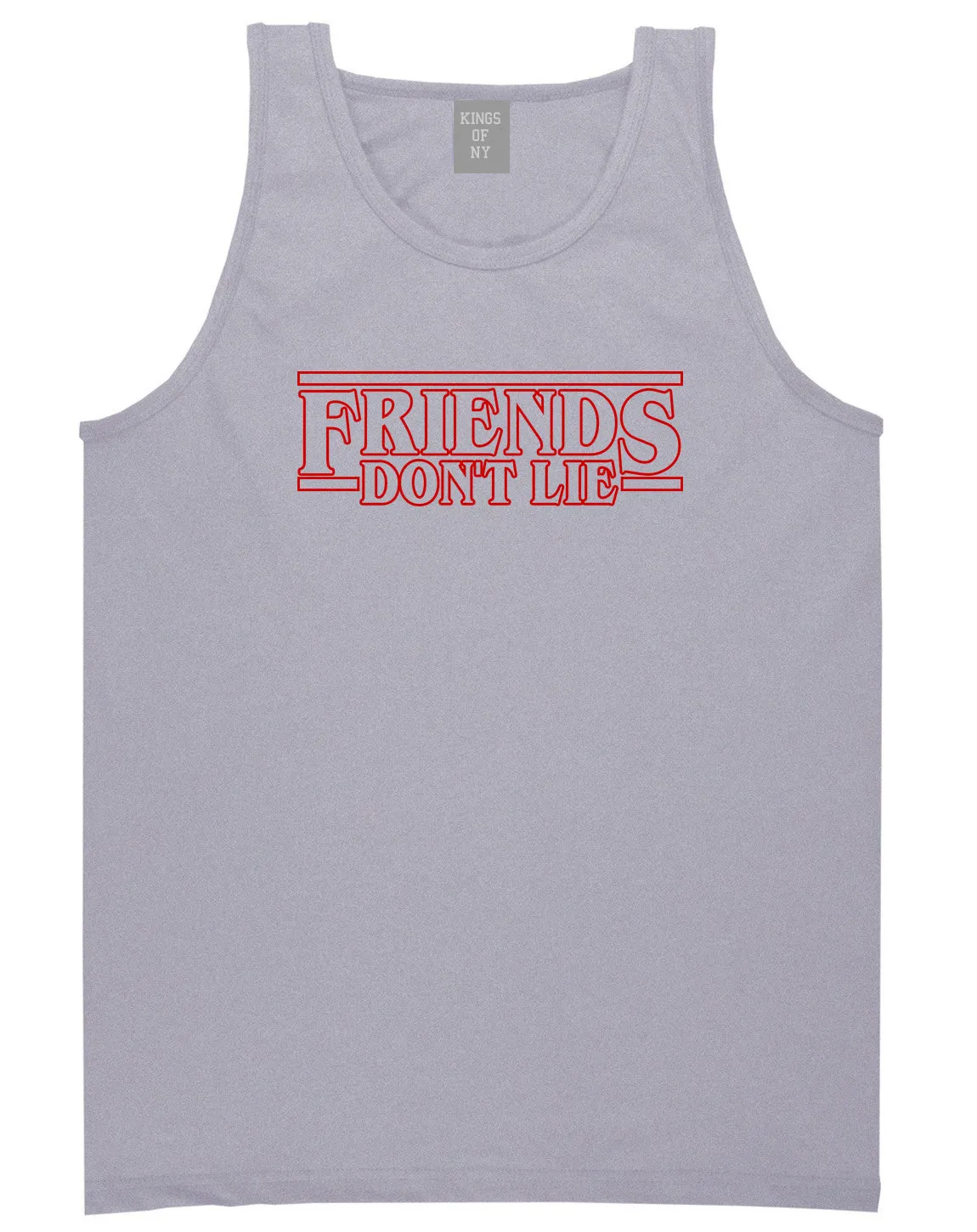 Friends Dont Lie Mens Tank Top Shirt